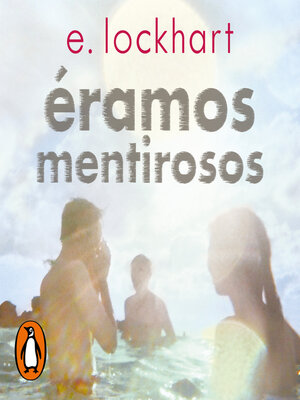 cover image of Éramos mentirosos